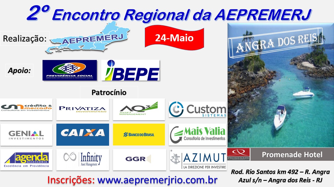 II ENCONTRO REGIONAL DA AEPREMERJ SERÁ EM ANGRA DOS REIS NO DIA 24 DE MAIO